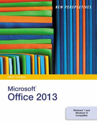 New Perspectives on Microsoftoffice 2013, First... 1285167643 Book Cover