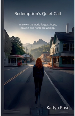 Redemption's Quiet Call B0FH5HPY1J Book Cover