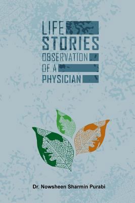 Life Stories: Observation of a Physician 1982092440 Book Cover