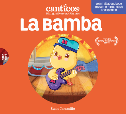 Canticos La Bamba: Bilingual Nursery Rhymes 1945635401 Book Cover