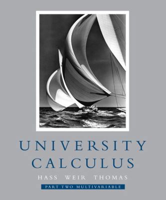 University Calculus, Part Two (Multivariable, C... 0321454219 Book Cover