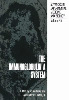 The Immunoglobulin a System 0306390450 Book Cover