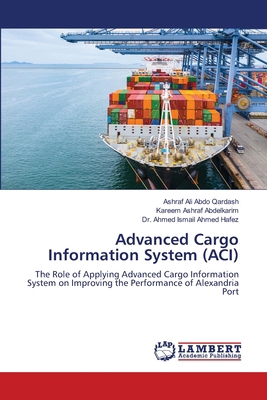 Advanced Cargo Information System (ACI) 3659712256 Book Cover