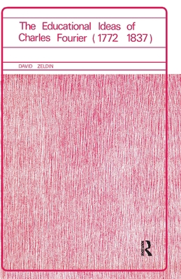 Educational Ideas of Charles Fourier 1772-1837 1138968439 Book Cover