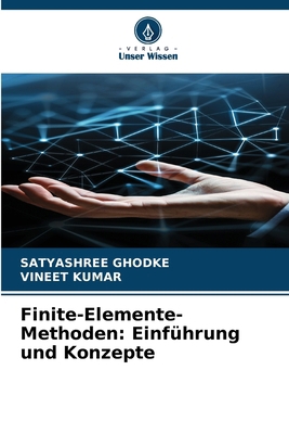 Finite-Elemente-Methoden: Einführung und Konzepte [German] 620938501X Book Cover