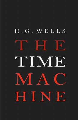 The Time Machine 1936594110 Book Cover