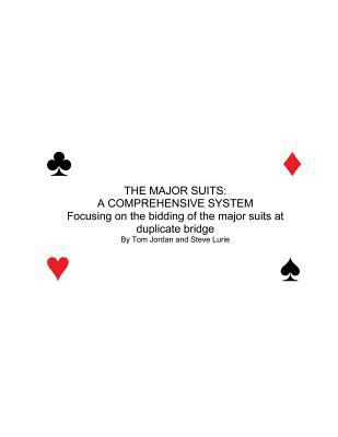 The Major Suits: A COMPREHENSIVE SYSTEN Focusin... 147761690X Book Cover