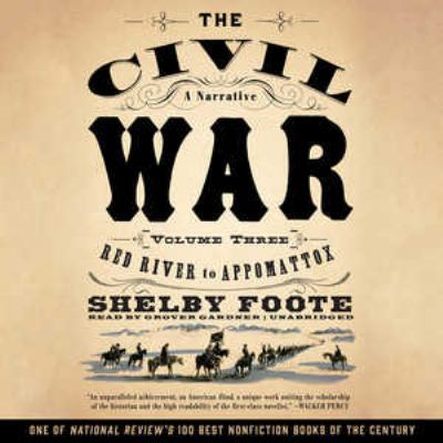 The Civil War: A Narrative, Vol. 3: Red River t... 1504726383 Book Cover