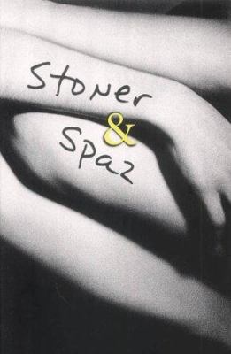 Stoner and Spaz 0744590558 Book Cover