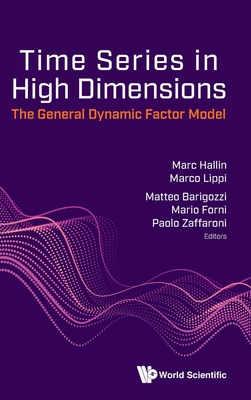 Time Series in High Dimensions 9813278005 Book Cover