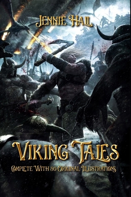 Viking Tales: Complete With 50 Original Illustr... B08CG647RW Book Cover