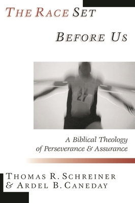 The Race Set Before Us: A Biblical Theology of ... 0851115519 Book Cover