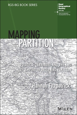 Mapping Partition: Politics, Territory and the ... 1119673801 Book Cover