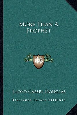 More Than A Prophet 1163085316 Book Cover