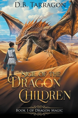 Sigil of the Dragon Children B0CTS2QVCN Book Cover