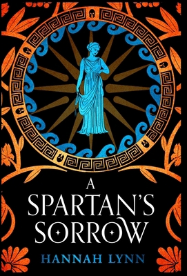 A Spartan's Sorrow 1915346002 Book Cover