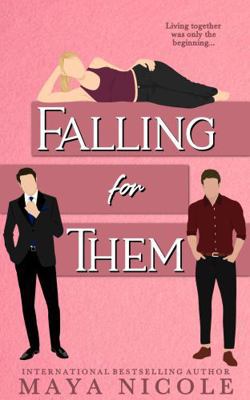 Falling For Them (Why Choose Them Standalones) 1959488252 Book Cover