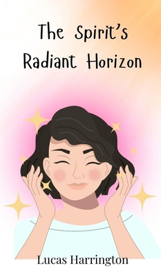 The Spirit's Radiant Horizon 3690746957 Book Cover