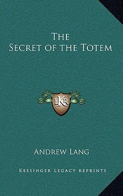The Secret of the Totem 1163318345 Book Cover