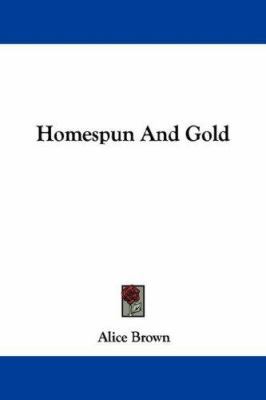 Homespun And Gold 1430477857 Book Cover