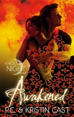 Awakened: Number 8 in series (House of Night) 0349001197 Book Cover