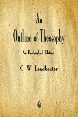 An Outline of Theosophy 1603867864 Book Cover