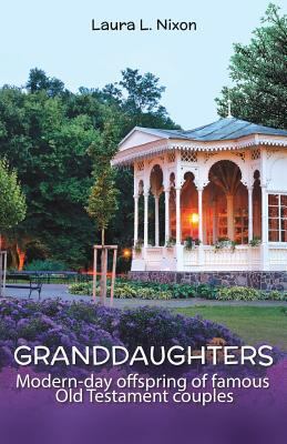 Granddaughters 1545649006 Book Cover