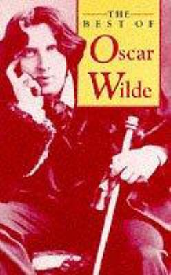 The Best of Oscar Wilde 0715627694 Book Cover
