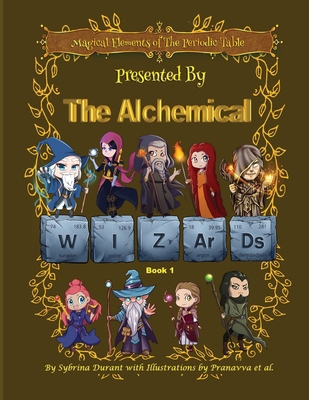 Magical Elements of the Periodic Table Presente... B0FW5WMLG2 Book Cover