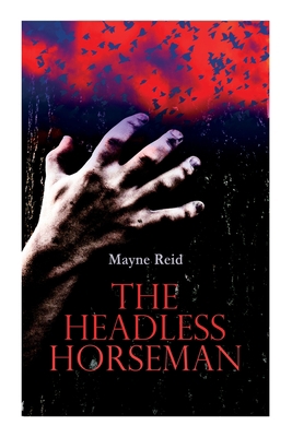 The Headless Horseman: Horror Classic 8027305721 Book Cover