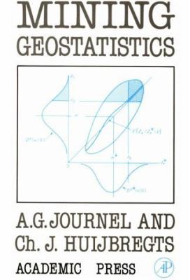 Mining Geostatistics 0123910560 Book Cover