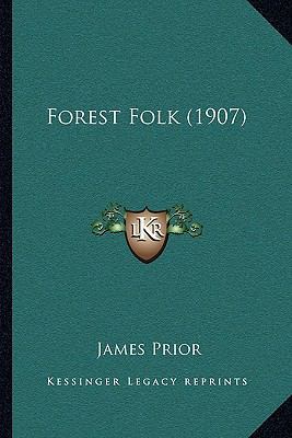 Forest Folk (1907) 1164106406 Book Cover