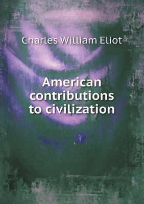 American Contributions to Civilization 5518486081 Book Cover