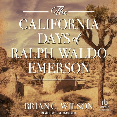 The California Days of Ralph Waldo Emerson B0BZR5PFZM Book Cover