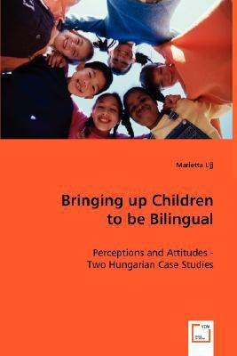 Bringing up Children to be Bilingual 3639011287 Book Cover