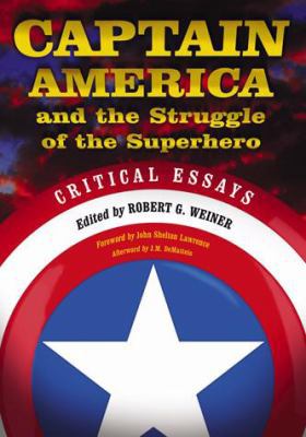 Captain America and the Struggle of the Superhe... 0786437030 Book Cover