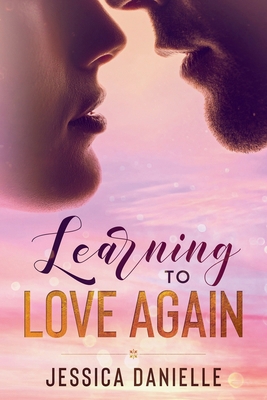 Learning To Love Again            Book Cover