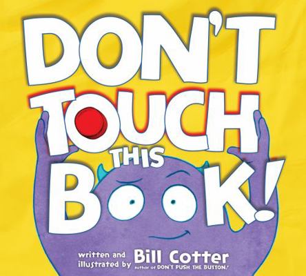 Don't Touch This Book! 1492632244 Book Cover
