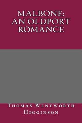 Malbone: An Oldport Romance 1492703192 Book Cover