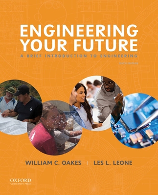 Engineering Your Future: A Brief Introduction t... 0190279338 Book Cover