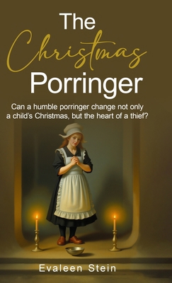 The Christmas Porringer 1922974544 Book Cover