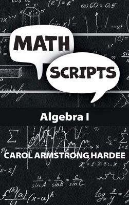 Math Scripts: Algebra I B0GS6S2LNG Book Cover