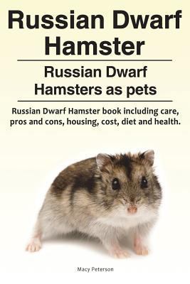 Russian Dwarf Hamster. Russian Dwarf Hamsters a... 1788650654 Book Cover