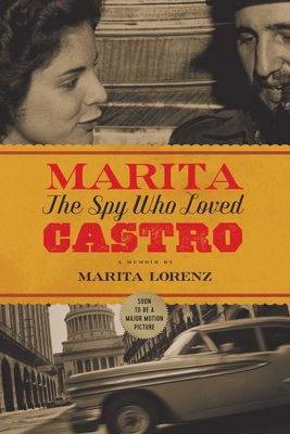 Marita: The Spy Who Loved Castro 168177514X Book Cover