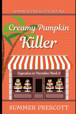 Creamy Pumpkin Killer 1977744850 Book Cover