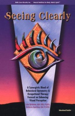 Seeing Clearly 1893601080 Book Cover