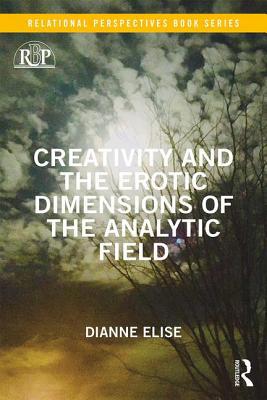 Creativity and the Erotic Dimensions of the Ana... 1138625426 Book Cover