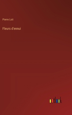 Fleurs d'ennui [French] 338500859X Book Cover