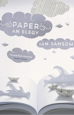 Paper: An Elegy 000748027X Book Cover