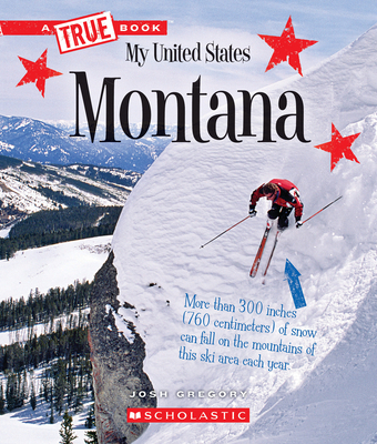 Montana (a True Book: My United States) 0531250822 Book Cover
